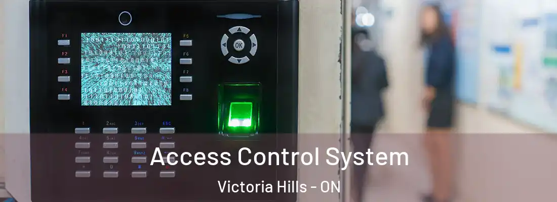  Access Control System Victoria Hills - ON