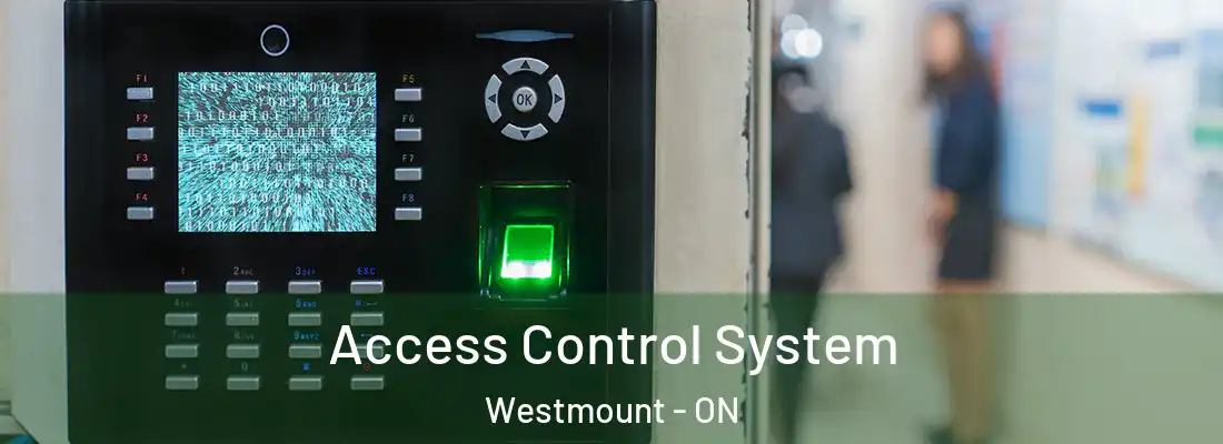  Access Control System Westmount - ON