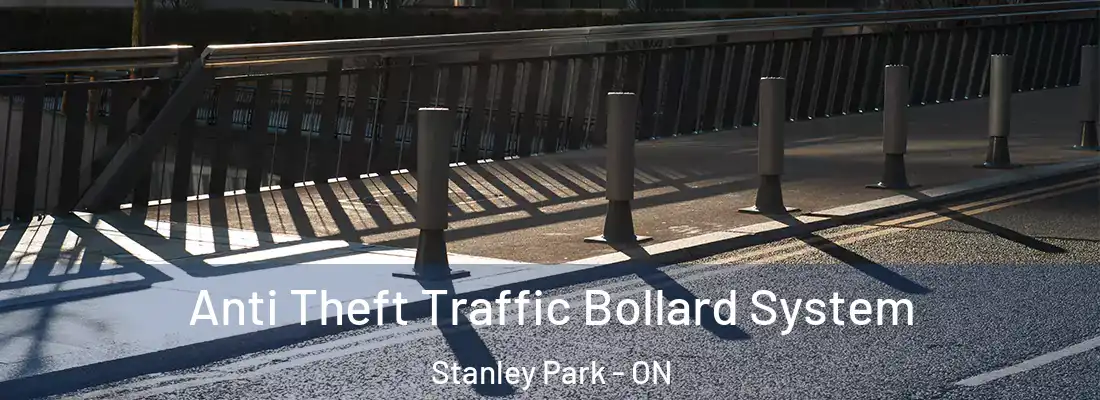  Anti Theft Traffic Bollard System Stanley Park - ON