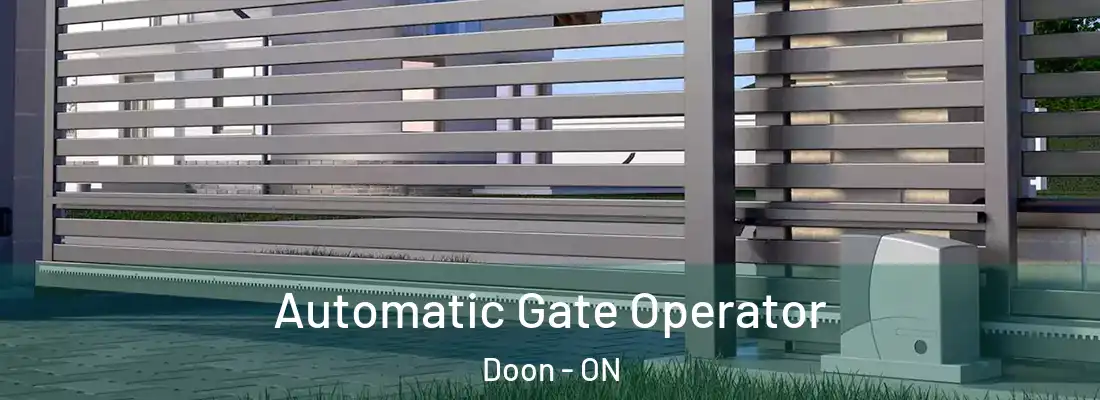  Automatic Gate Operator Doon - ON
