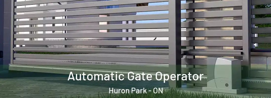  Automatic Gate Operator Huron Park - ON