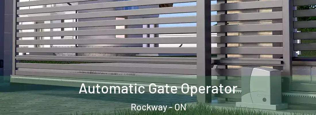  Automatic Gate Operator Rockway - ON
