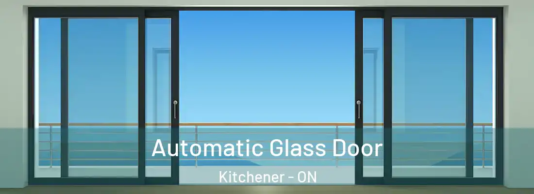  Automatic Glass Door Kitchener - ON