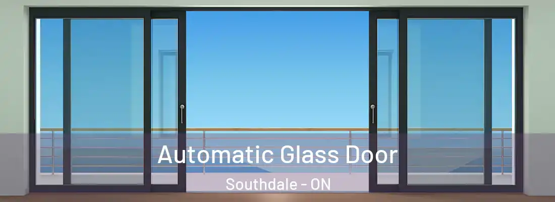 Automatic Glass Door Southdale - ON