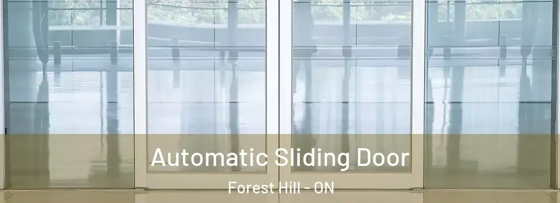  Automatic Sliding Door Forest Hill - ON