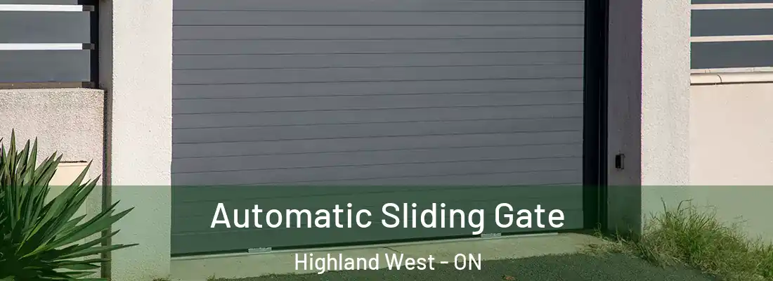  Automatic Sliding Gate Highland West - ON