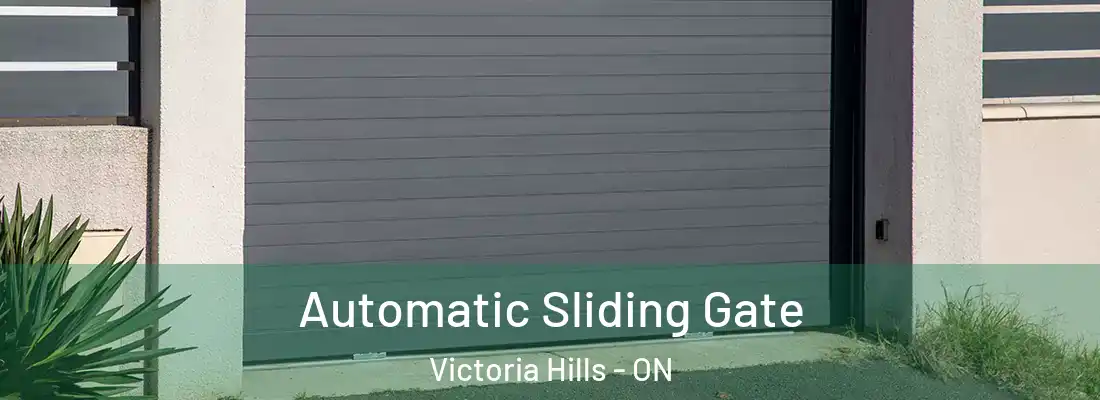 Automatic Sliding Gate Victoria Hills - ON