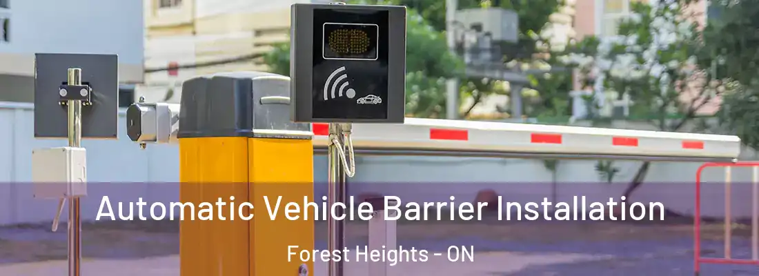  Automatic Vehicle Barrier Installation Forest Heights - ON