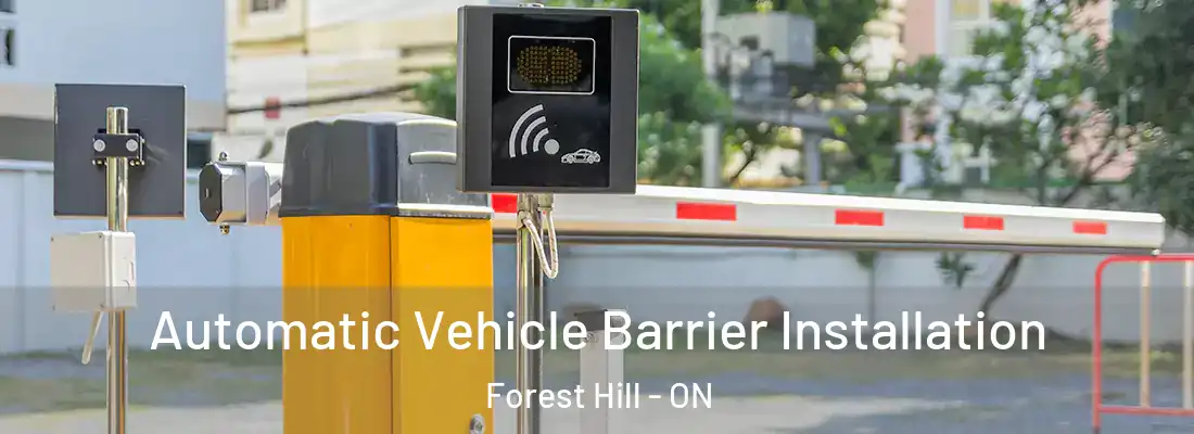  Automatic Vehicle Barrier Installation Forest Hill - ON