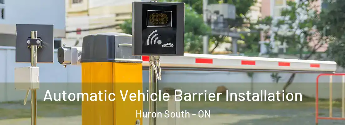  Automatic Vehicle Barrier Installation Huron South - ON