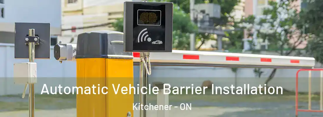  Automatic Vehicle Barrier Installation Kitchener - ON