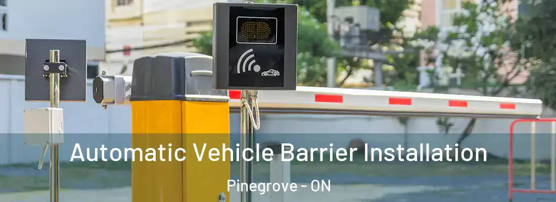  Automatic Vehicle Barrier Installation Pinegrove - ON