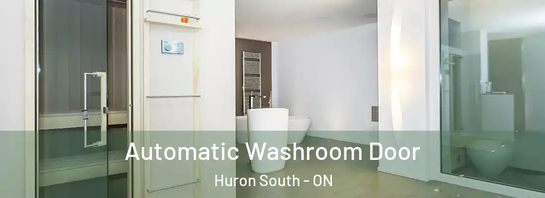  Automatic Washroom Door Huron South - ON