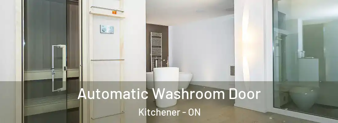  Automatic Washroom Door Kitchener - ON