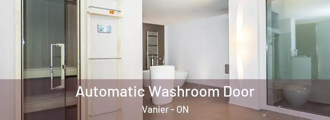  Automatic Washroom Door Vanier - ON