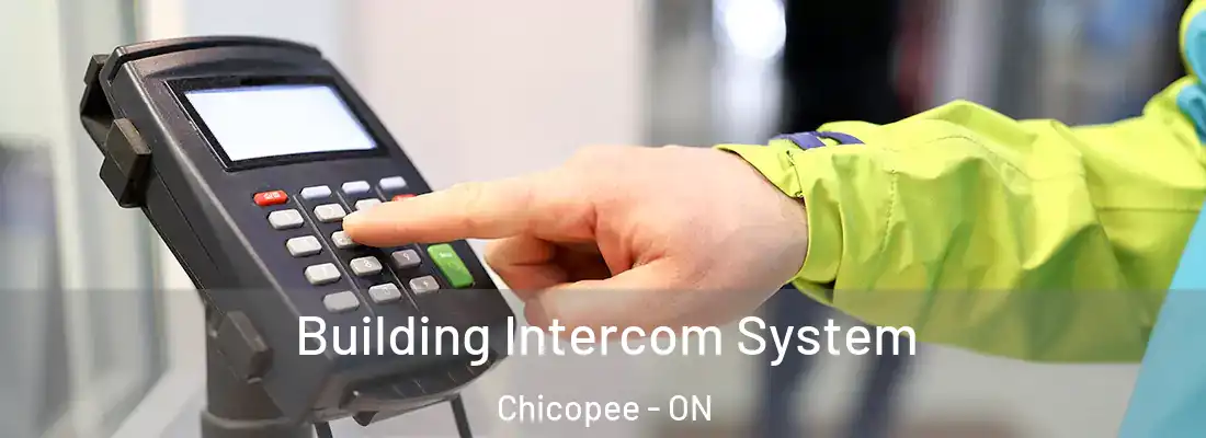  Building Intercom System Chicopee - ON