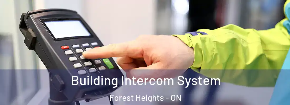  Building Intercom System Forest Heights - ON