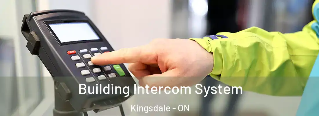  Building Intercom System Kingsdale - ON