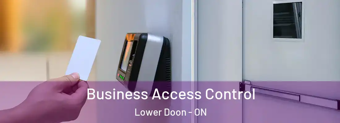  Business Access Control Lower Doon - ON