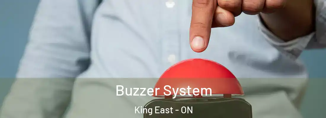  Buzzer System King East - ON