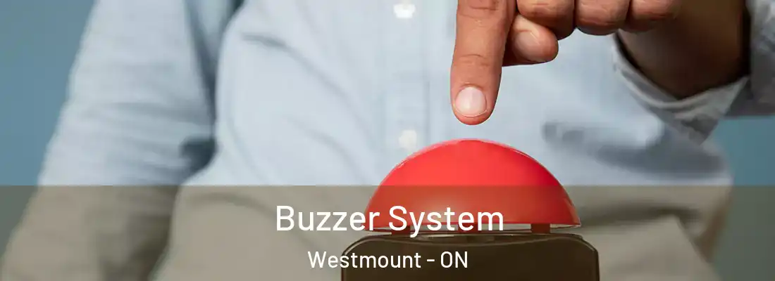  Buzzer System Westmount - ON