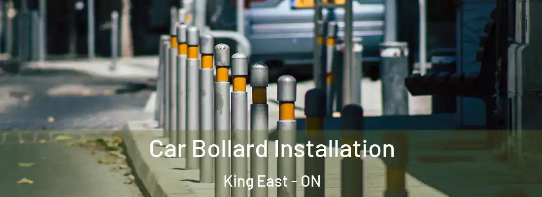  Car Bollard Installation King East - ON