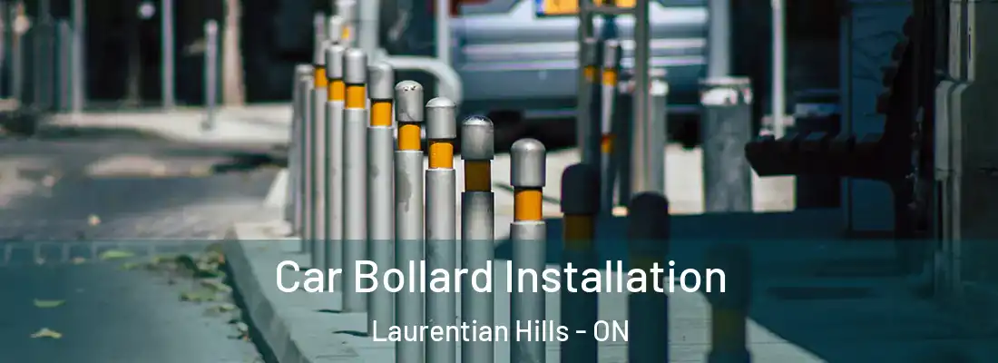  Car Bollard Installation Laurentian Hills - ON