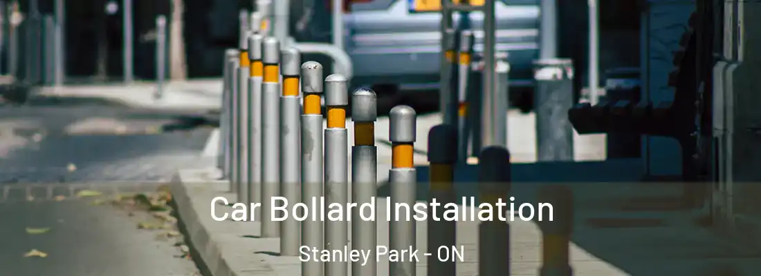  Car Bollard Installation Stanley Park - ON