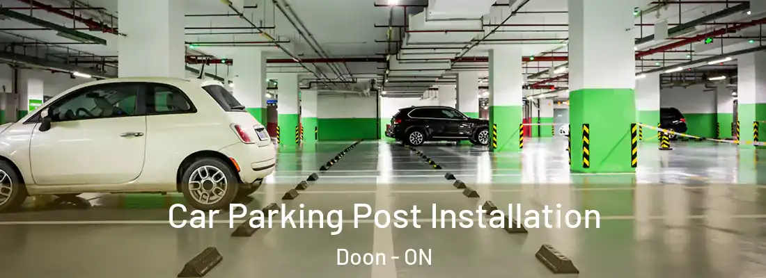  Car Parking Post Installation Doon - ON