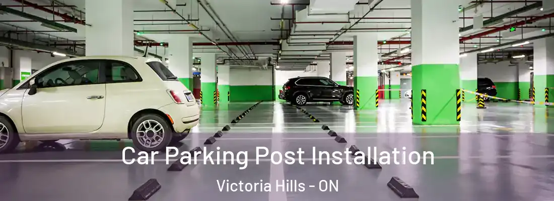  Car Parking Post Installation Victoria Hills - ON