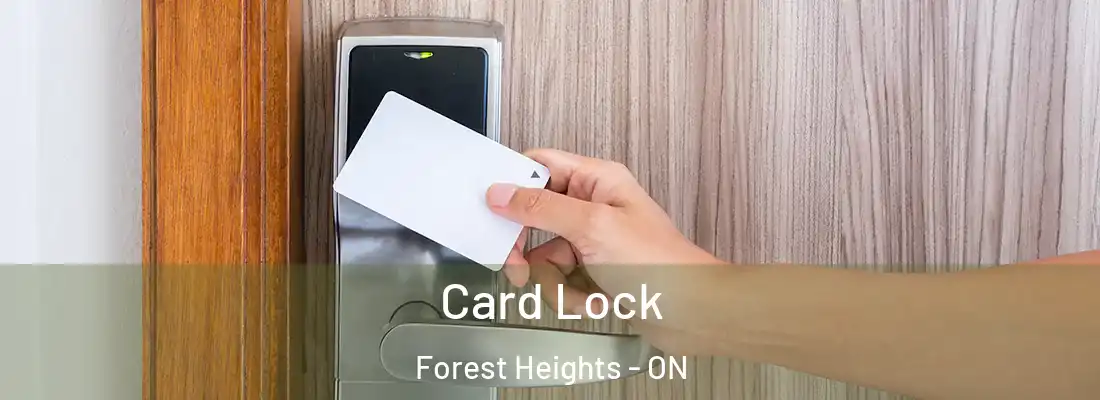  Card Lock Forest Heights - ON