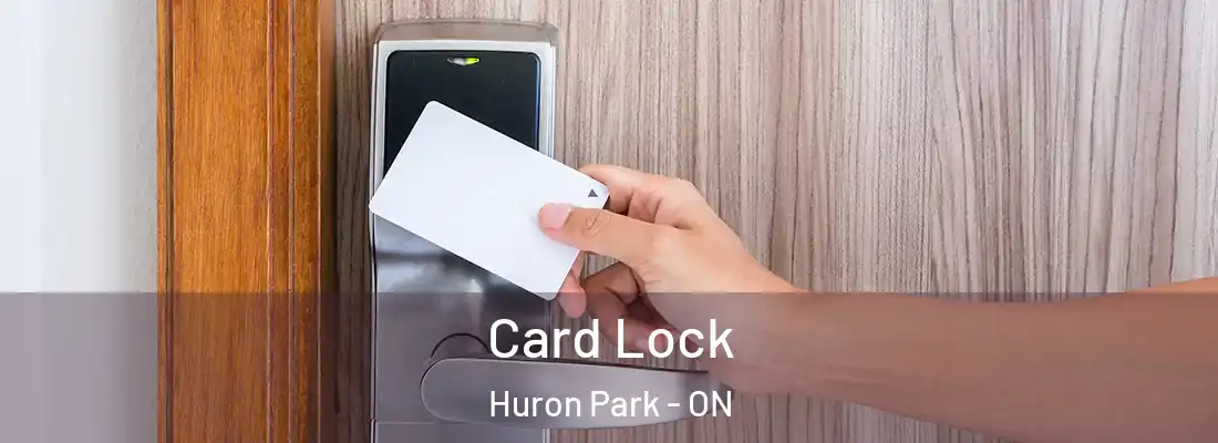  Card Lock Huron Park - ON