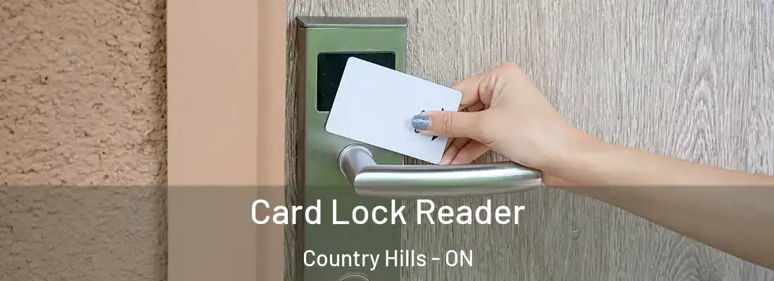  Card Lock Reader Country Hills - ON