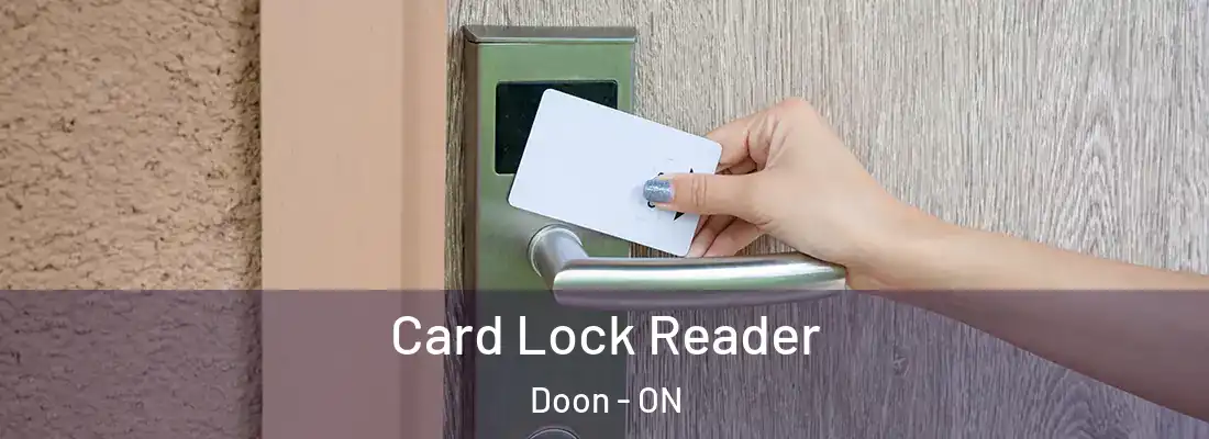  Card Lock Reader Doon - ON