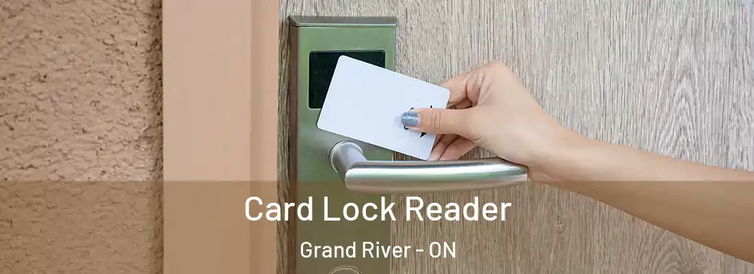  Card Lock Reader Grand River - ON