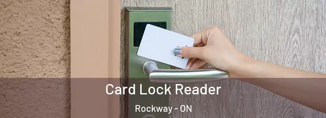  Card Lock Reader Rockway - ON