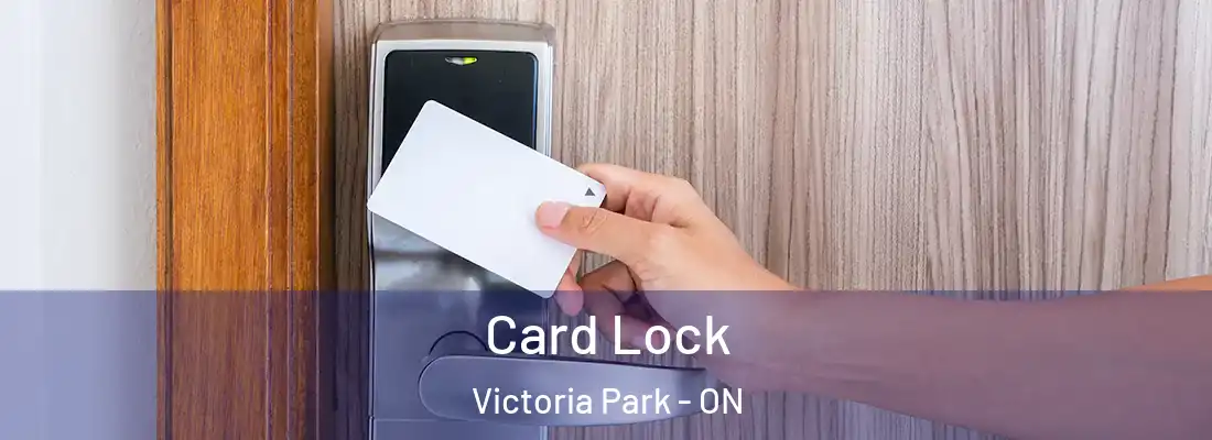  Card Lock Victoria Park - ON