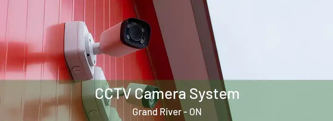  CCTV Camera System Grand River - ON