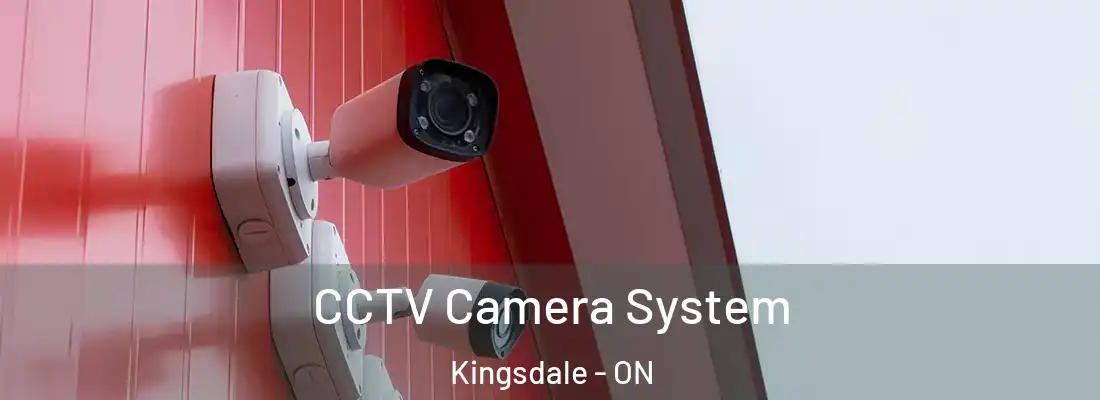  CCTV Camera System Kingsdale - ON