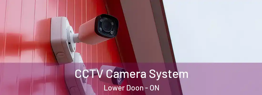  CCTV Camera System Lower Doon - ON