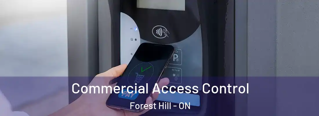  Commercial Access Control Forest Hill - ON