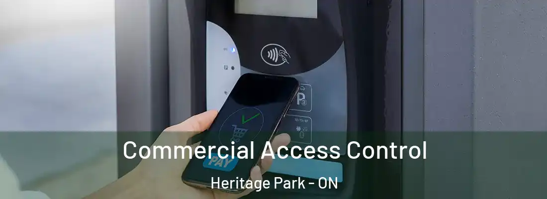  Commercial Access Control Heritage Park - ON