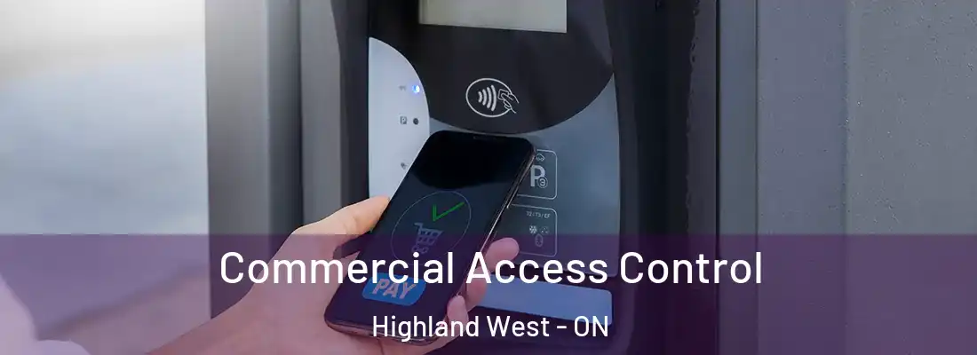  Commercial Access Control Highland West - ON