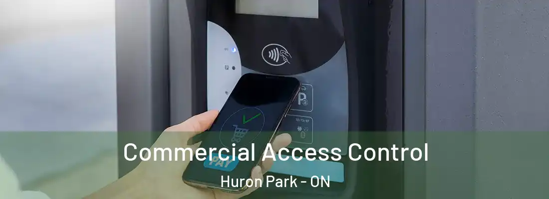  Commercial Access Control Huron Park - ON