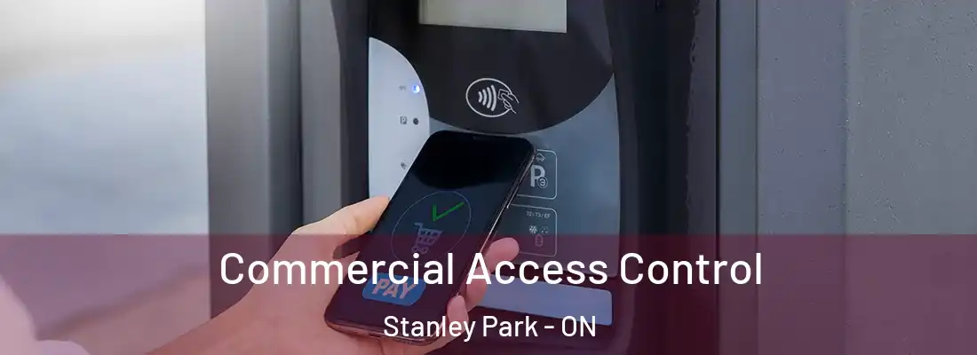  Commercial Access Control Stanley Park - ON