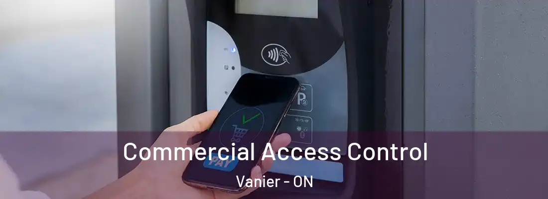  Commercial Access Control Vanier - ON