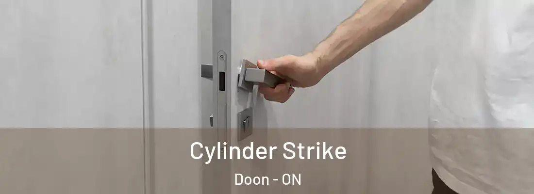  Cylinder Strike Doon - ON