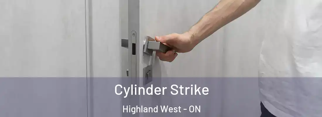  Cylinder Strike Highland West - ON