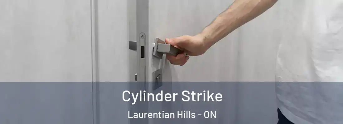  Cylinder Strike Laurentian Hills - ON