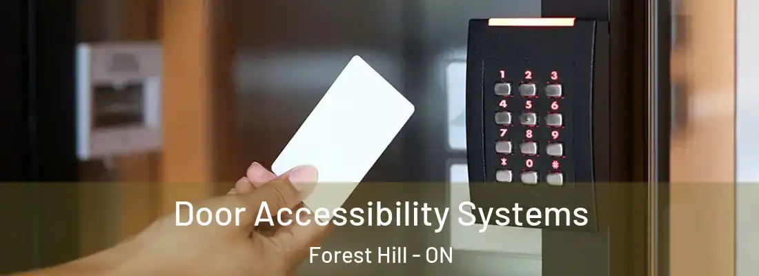  Door Accessibility Systems Forest Hill - ON